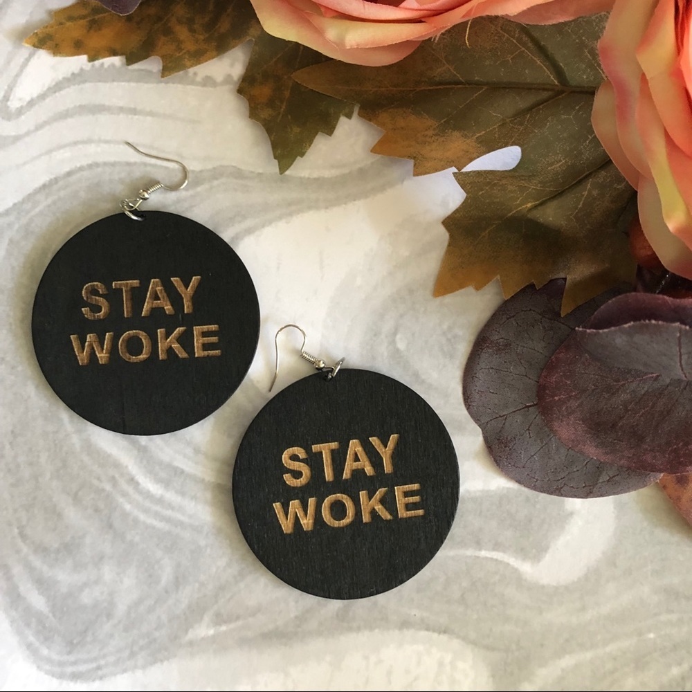 Stay Woke Wooden Round Drop Earrings